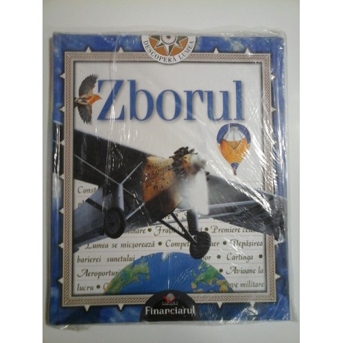 Descopera lumea - ZBORUL Descopera lumea - ZBORUL